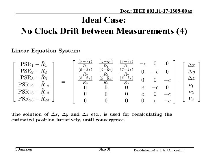 Doc. : IEEE 802. 11 -17 -1308 -00 az Ideal Case: No Clock Drift Doc. : IEEE 802. 11 -17 -1308 -00 az Ideal Case: No Clock Drift