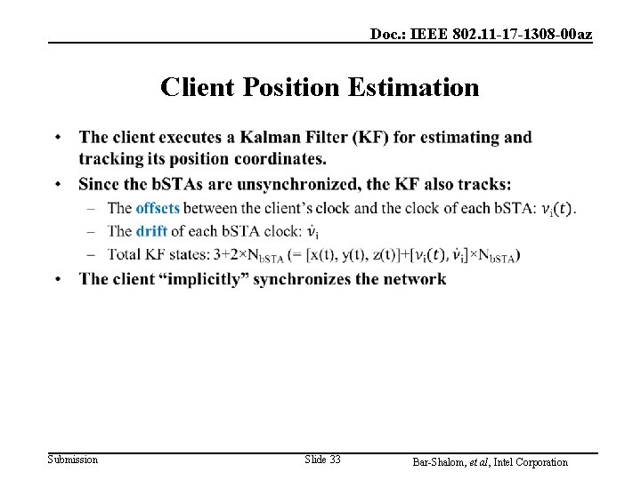 Doc. : IEEE 802. 11 -17 -1308 -00 az Client Position Estimation • Submission Doc. : IEEE 802. 11 -17 -1308 -00 az Client Position Estimation • Submission