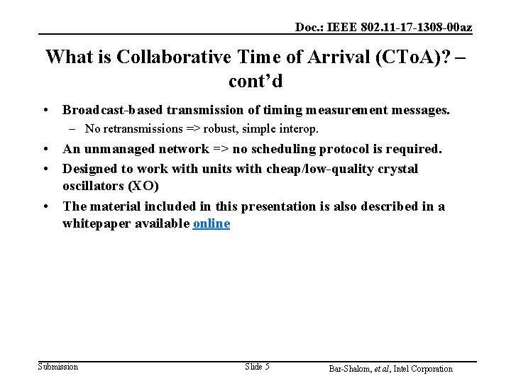 Doc. : IEEE 802. 11 -17 -1308 -00 az What is Collaborative Time of Doc. : IEEE 802. 11 -17 -1308 -00 az What is Collaborative Time of