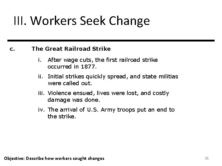 III. Workers Seek Change c. The Great Railroad Strike i. After wage cuts, the