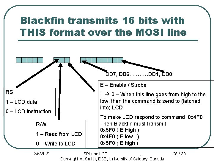 Blackfin transmits 16 bits with THIS format over the MOSI line DB 7, DB