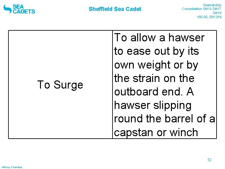 Sheffield Sea Cadet To Surge Seamanship Consolidation SM 13 -SM 17 SM 18 V