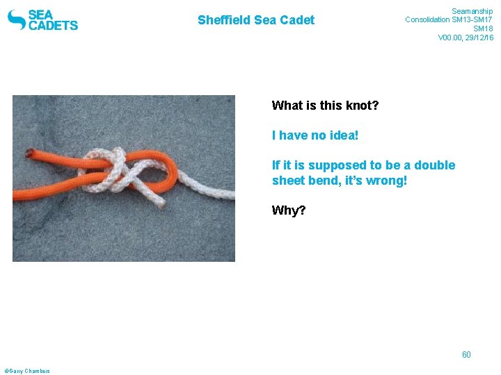 Sheffield Sea Cadet Seamanship Consolidation SM 13 -SM 17 SM 18 V 00. 00,