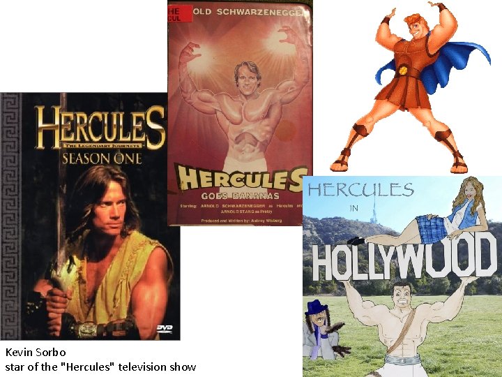 Kevin Sorbo star of the "Hercules" television show 