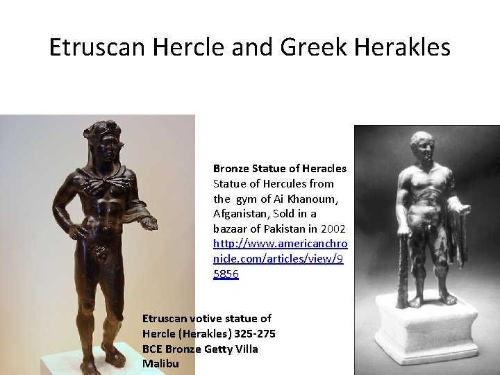 Etruscan Hercle and Greek Herakles Bronze Statue of Heracles Statue of Hercules from the