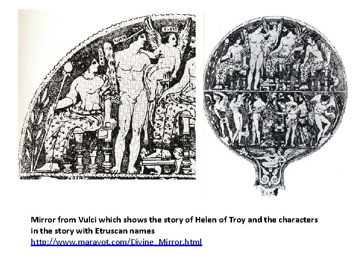 Mirror from Vulci which shows the story of Helen of Troy and the characters