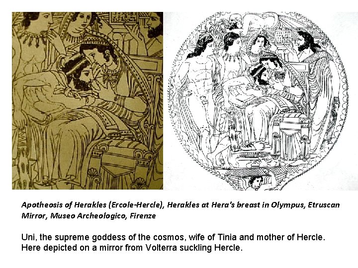 Apotheosis of Herakles (Ercole-Hercle), Herakles at Hera's breast in Olympus, Etruscan Mirror, Museo Archeologico,