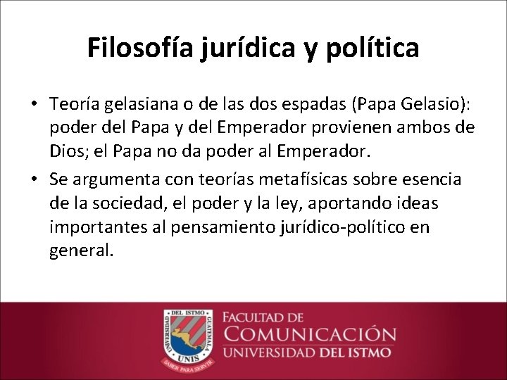 Filosofía jurídica y política • Teoría gelasiana o de las dos espadas (Papa Gelasio):