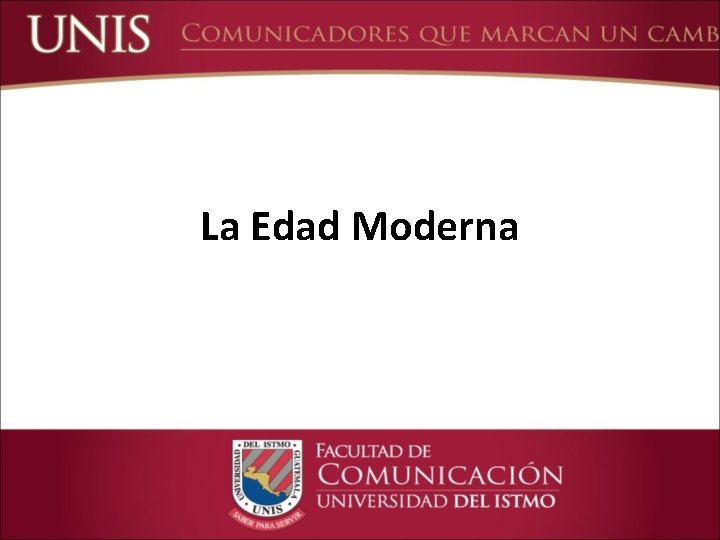 La Edad Moderna 