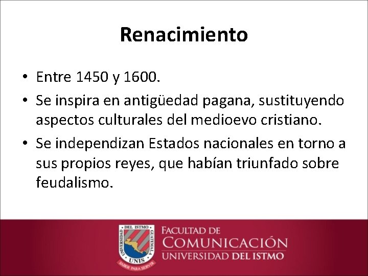 Renacimiento • Entre 1450 y 1600. • Se inspira en antigüedad pagana, sustituyendo aspectos