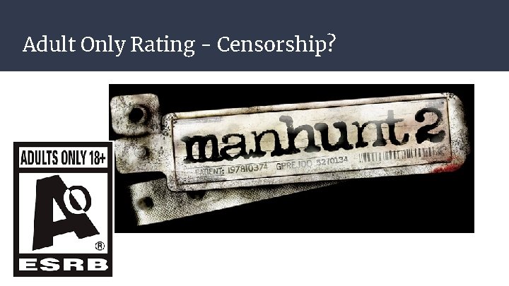 Adult Only Rating - Censorship? 