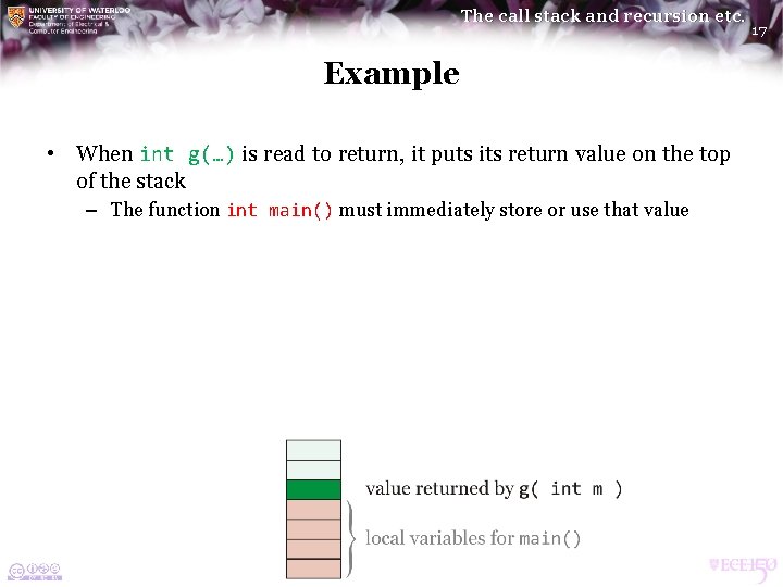The call stack and recursion etc. Example • When int g(…) is read to The call stack and recursion etc. Example • When int g(…) is read to