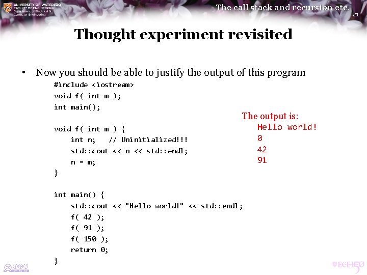 The call stack and recursion etc. Thought experiment revisited • Now you should be The call stack and recursion etc. Thought experiment revisited • Now you should be