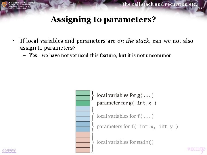 The call stack and recursion etc. Assigning to parameters? • If local variables and The call stack and recursion etc. Assigning to parameters? • If local variables and