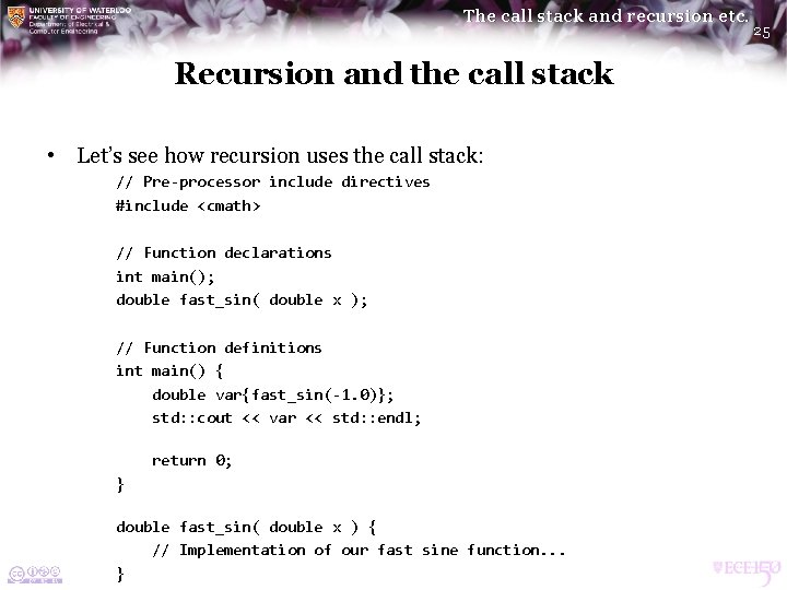 The call stack and recursion etc. Recursion and the call stack • Let’s see The call stack and recursion etc. Recursion and the call stack • Let’s see