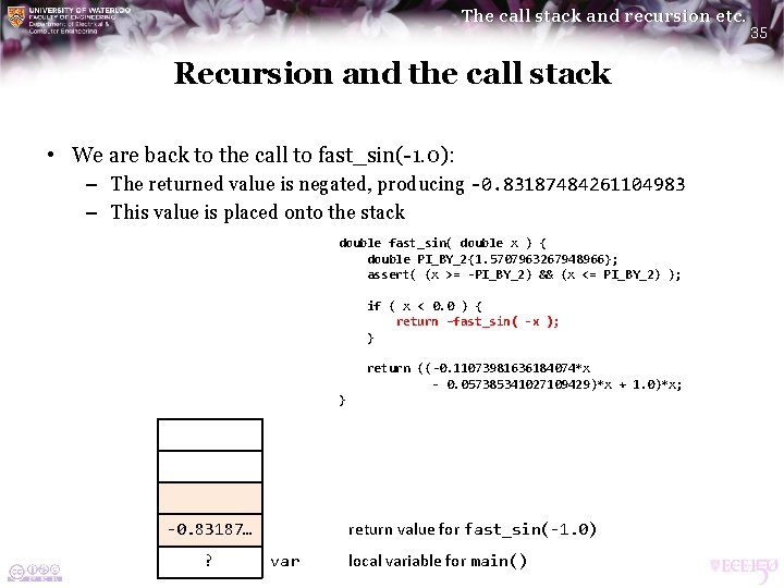 The call stack and recursion etc. Recursion and the call stack • We are The call stack and recursion etc. Recursion and the call stack • We are