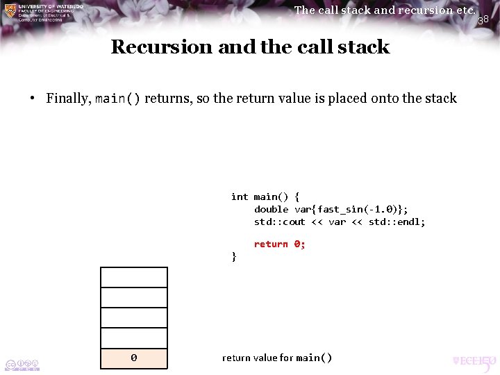The call stack and recursion etc. Recursion and the call stack • Finally, main() The call stack and recursion etc. Recursion and the call stack • Finally, main()