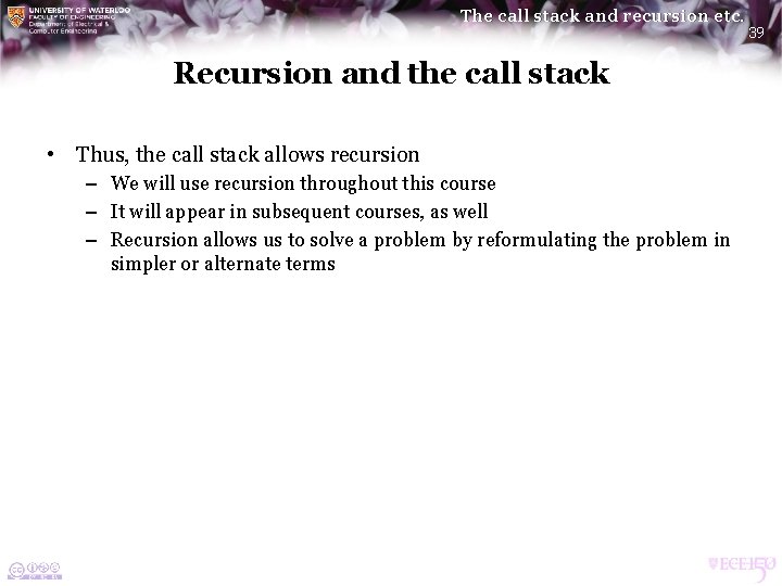The call stack and recursion etc. Recursion and the call stack • Thus, the The call stack and recursion etc. Recursion and the call stack • Thus, the