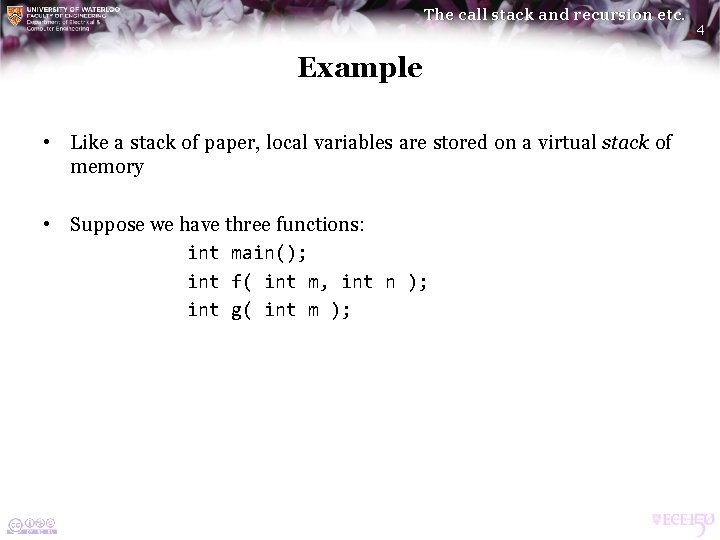 The call stack and recursion etc. Example • Like a stack of paper, local The call stack and recursion etc. Example • Like a stack of paper, local