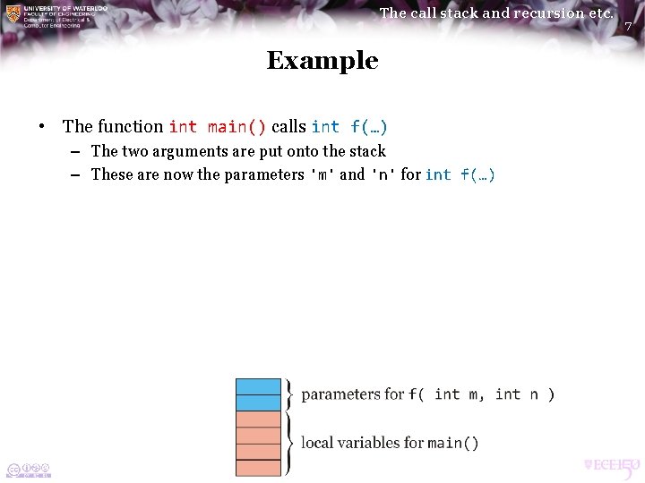 The call stack and recursion etc. Example • The function int main() calls int The call stack and recursion etc. Example • The function int main() calls int