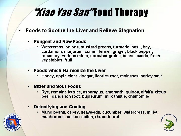 “Xiao Yao San” Food Therapy • Foods to Soothe Liver and Relieve Stagnation • “Xiao Yao San” Food Therapy • Foods to Soothe Liver and Relieve Stagnation •