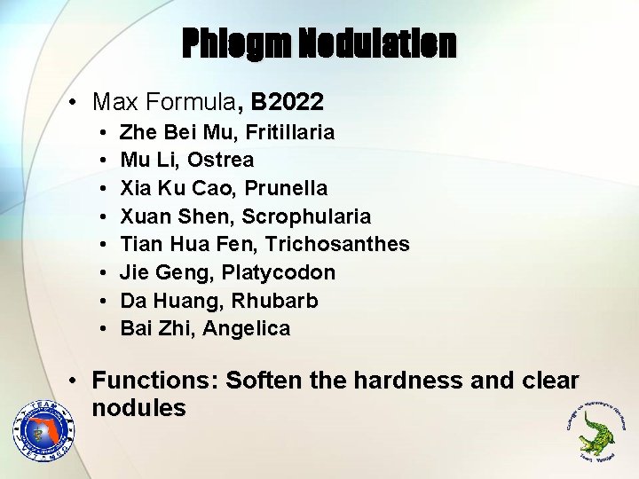 Phlegm Nodulation • Max Formula, B 2022 • • Zhe Bei Mu, Fritillaria Mu Phlegm Nodulation • Max Formula, B 2022 • • Zhe Bei Mu, Fritillaria Mu