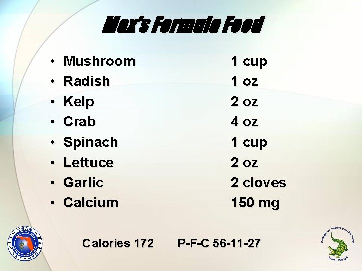 Max’s Formula Food • • Mushroom Radish Kelp Crab Spinach Lettuce Garlic Calcium Calories Max’s Formula Food • • Mushroom Radish Kelp Crab Spinach Lettuce Garlic Calcium Calories