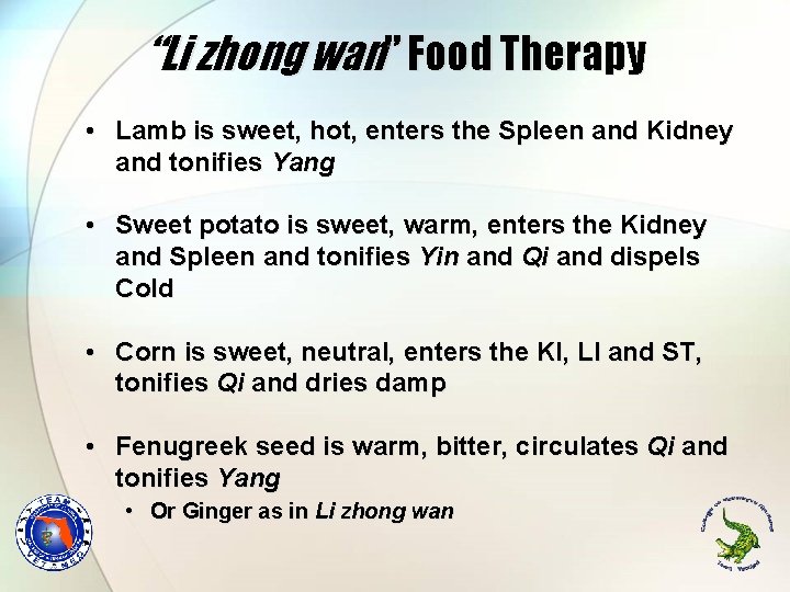 “Li zhong wan” Food Therapy • Lamb is sweet, hot, enters the Spleen and “Li zhong wan” Food Therapy • Lamb is sweet, hot, enters the Spleen and