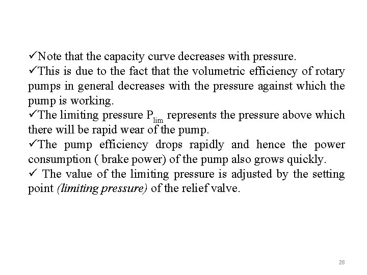 üNote that the capacity curve decreases with pressure. üThis is due to the fact