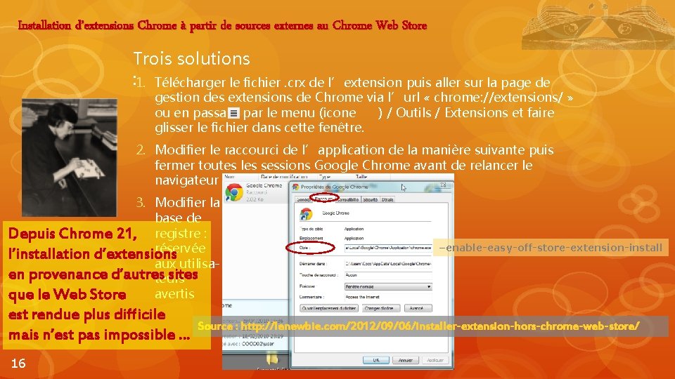 Installation d’extensions Chrome à partir de sources externes au Chrome Web Store Trois solutions