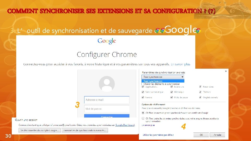 COMMENT SYNCHRONISER SES EXTENSIONS ET SA CONFIGURATION ? (7) 3. L’outil de synchronisation et