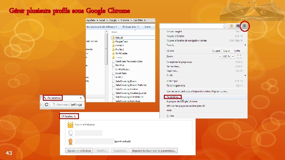 Gérer plusieurs profils sous Google Chrome 43 