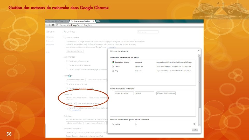 Gestion des moteurs de recherche dans Google Chrome 56 