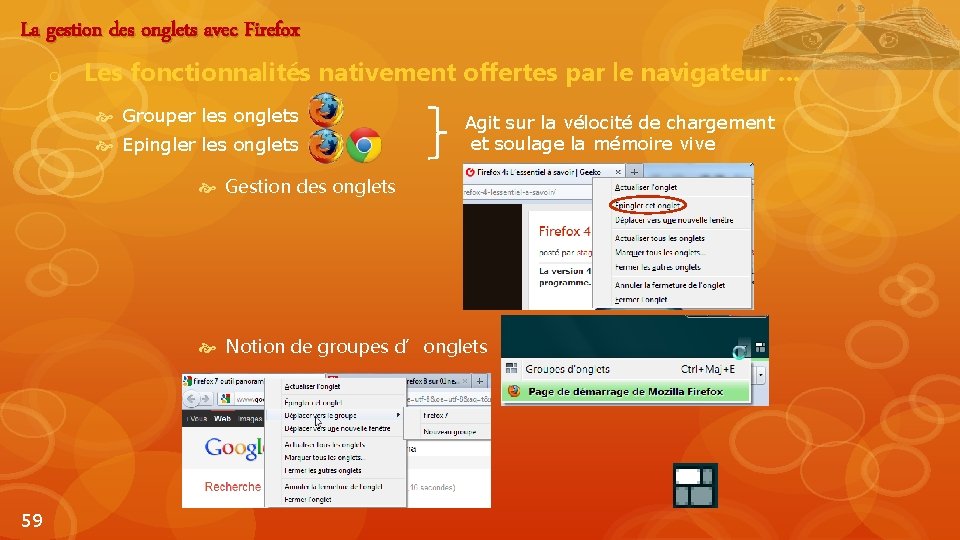 La gestion des onglets avec Firefox o Les fonctionnalités nativement offertes par le navigateur