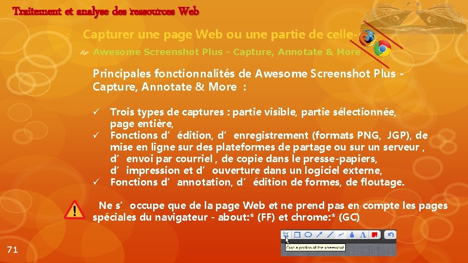 Traitement et analyse des ressources Web o Capturer une page Web ou une partie