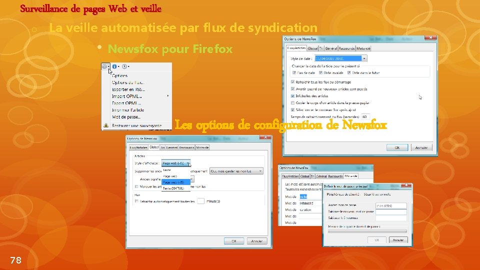 Surveillance de pages Web et veille o La veille automatisée par flux de syndication