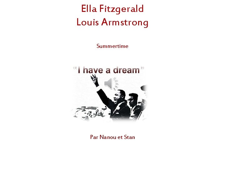 Ella Fitzgerald Louis Armstrong Summertime Par Nanou et Stan 