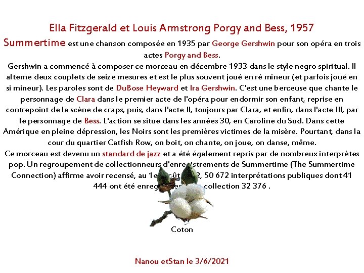 Ella Fitzgerald et Louis Armstrong Porgy and Bess, 1957 Summertime est une chanson composée