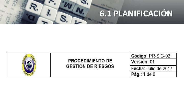 6. 1 PLANIFICACIÓN 