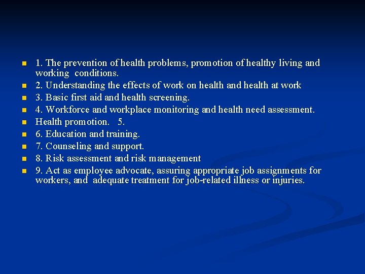 n n n n n 1. The prevention of health problems, promotion of healthy n n n n n 1. The prevention of health problems, promotion of healthy