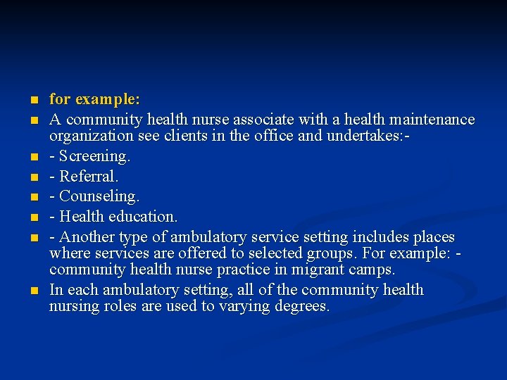 n n n n for example: A community health nurse associate with a health n n n n for example: A community health nurse associate with a health