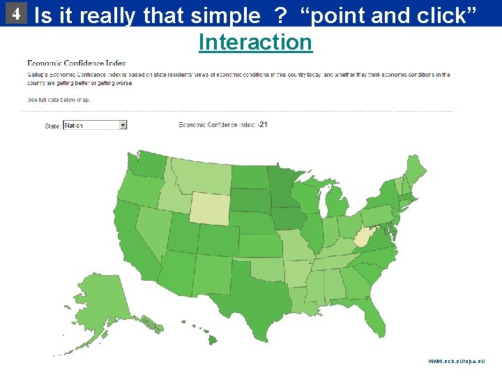 4 Rubric Is it really that simple ? “point and click” Interaction www. ecb.