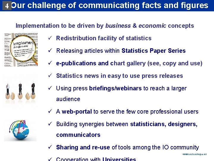 Our challenge of communicating facts and figures 4 Rubric Implementation to be driven by