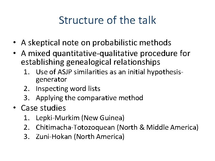 Structure of the talk • A skeptical note on probabilistic methods • A mixed