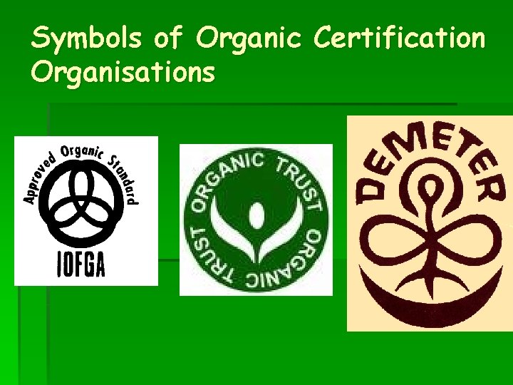 Symbols of Organic Certification Organisations 