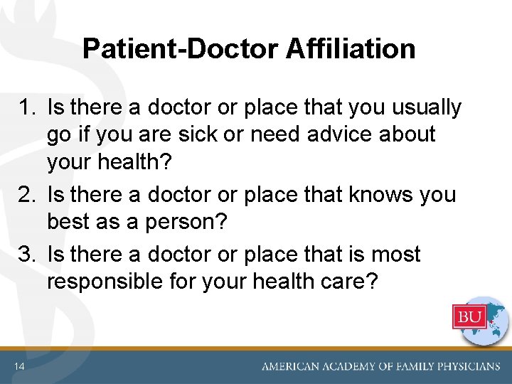 Patient-Doctor Affiliation 1. Is there a doctor or place that you usually go if Patient-Doctor Affiliation 1. Is there a doctor or place that you usually go if