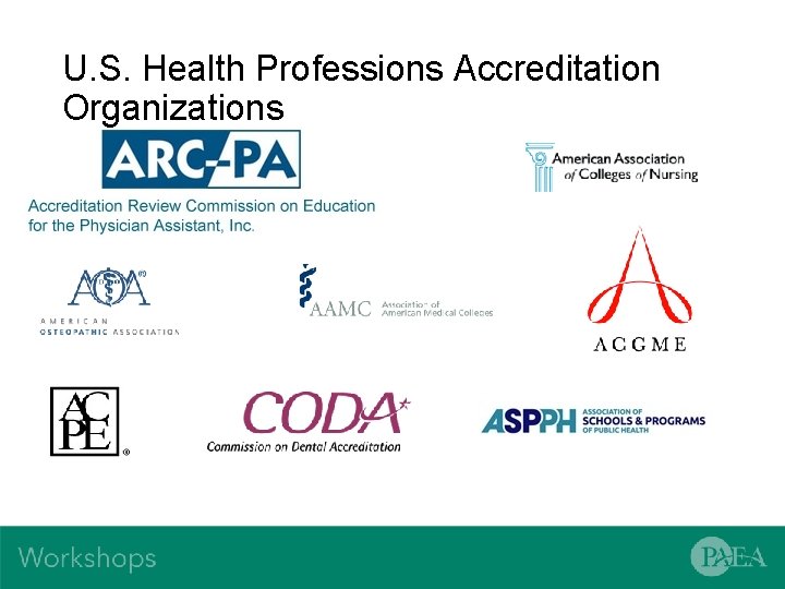 U. S. Health Professions Accreditation Organizations 