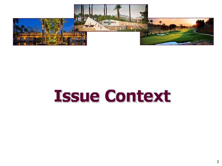 Issue Context 2 