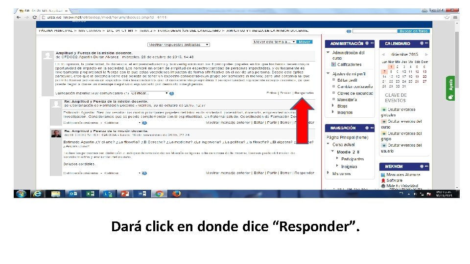 Dará click en donde dice “Responder”. 