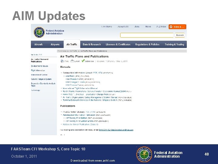 AIM Updates FAASTeam CFI Workshop 5, Core Topic 10 October 1, 2011 Downloaded from